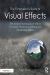 The Filmmaker's Guide to Visual Effects : The Art and Techniques of VFX for Directors, Producers, Editors, and Cinematographers
