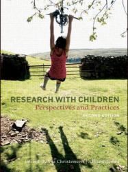 Research with Children : Perspectives and Practices