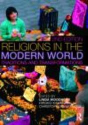Religions in the Modern World : Traditions and Transformations