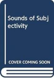 Sounds of Subjectivity