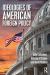 Ideologies of US Foreign Policy : From Pearl Harbour to the Present