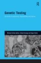 Genetic Testing : Accounts of Autonomy, Responsibility and Blame