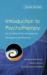 Introduction to Psychotherapy : An Outline of Psychodynamic Principles and Practice, Fourth Edition