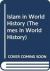 Islam in World History