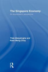 The Singapore Economy : An Econometric Perspective