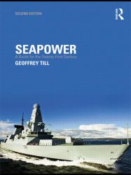 Seapower : A Guide for the Twenty-First Century