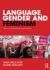 Language, Gender and Feminism : Theory, Methodology and Practice