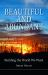 Beautiful and Abundant : Building the World We Want Beautiful and Abundant : Building the World We Want