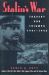 Stalin's War : Tragedy and Triumph, 1941-1945