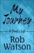 My Journey : A Poet¿s Life My Journey : A Poet¿s Life
