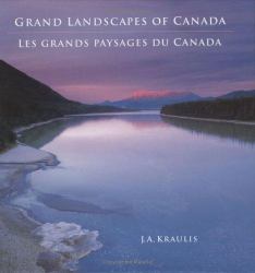 Grand Landscapes of Canada/Les Grands Paysages du Canada