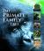 The Primate Family Tree : The Amazing Diversity of Our Closest Relatives