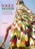 Vogue Fashion : Over 100 Years of Style by Decade and Designer, in Association with Vogue