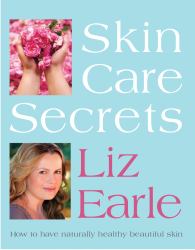 Skin Care Secrets : How to Have Naturally Healthy Beautiful Skin
