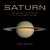 Saturn : Exploring the Mystery of the Ringed Planet