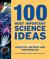 100 Most Important Science Ideas : Key Concepts in Genetics, Physics and Mathematics