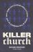 Killer Church Killer Church
