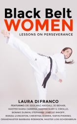 Black Belt Women : Lessons on Perseverance