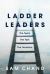 Ladder Leaders : The Team, the Task, the Transition