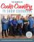 The Complete Cook's Country TV Show Cookbook : Every Recipe and Every Review from All Sixteen Seasons: Includes Season 16