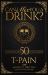 Can I Mix You a Drink? : A Celebrity Cocktail Book by T-Pain 50+ Creative Cocktails and Stories for Music Lovers and Home Bartenders
