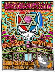 Psychedelicatessen a Powerful Dose of Artwork by Steve Marcus