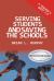 A Teacher's Quest 2. 0 : Serving Students and Saving the Schools