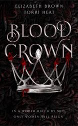 Blood Crown : Freedom's Harem