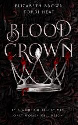 Blood Crown : Freedom's Harem, Book 1
