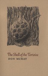 The Shell of the Tortoise : Four Essays and an Assemblage