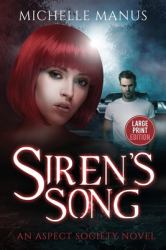 Siren's Song : Large Print: Aspect Society -Book 1