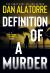 Definition Of A Murder : a psychological thriller