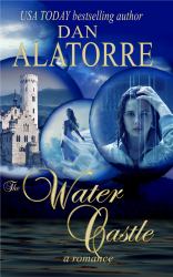 The Water Castle : An Epic Romance 40 Years in the Making
