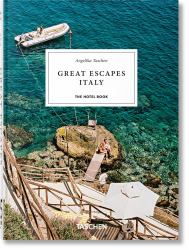 Great Escapes Italy : The Hotel Book. 45th Ed