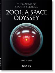 The Making of Stanley Kubrick's '2001: a Space Odyssey'. 45th Ed
