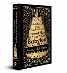 The Richest Man in Babylon : Deluxe Hardbound Edition