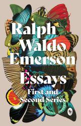 Essays: First and Second Series - Classics