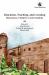 Education, Teaching, and Learning : Discourses, Cultures, and Conversations: Essays in Honour of Professor Krishna Kumar