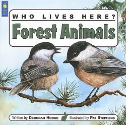 Who Lives Here? Forest Animals