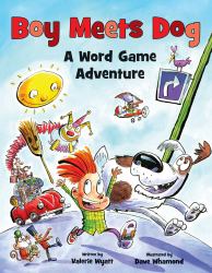 Boy Meets Dog : A Word Game Adventure