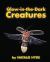 Glow-In-the-Dark Creatures