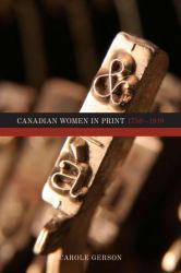 Canadian Women in Print, 1750-1918
