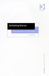 Rethinking Science : A Philosophical Introduction to the Unity of Science