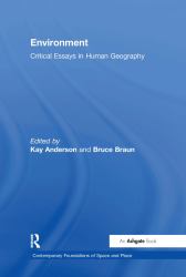 Environment : Critical Essays in Human Geography