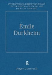 Émile Durkheim : Justice, Morality and Politics