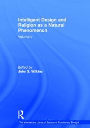 Intelligent Design and Religion As a Natural Phenomenon : Volume V