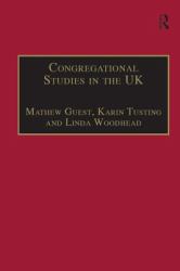 Congregational Studies in the UK : Christianity in a Post-Christian Context