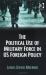 The Political Use of Military Force in US Foreign Policy
