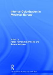Internal Colonization in Medieval Europe