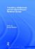 Travellers, Intellectuals, and the World Beyond Medieval Europe